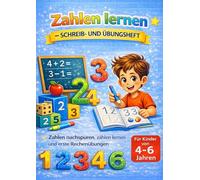 Zahlen entdecken - Mathematik 1: Arbeitsheft für Vorschule und 1. Klasse