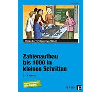 Zahlenaufbau bis 1000 in kleinen Schritten: 4. bis 9. Klasse: 319