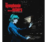 La Symphonie Des Éclairs