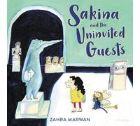 Zahra Marwan Sakina and the Uninvited Guests (Copertina rigida)