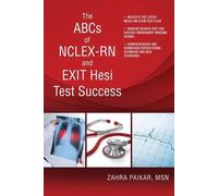 Zahra Paikar The ABCs of NCLEX-RN and EXIT Hesi Test Success (Tascabile)