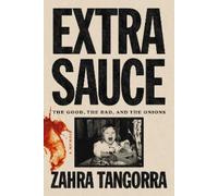 Zahra Tangorra Extra Sauce (Copertina rigida)