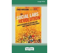 Zaid Hassan The Social Labs Revolution (Tascabile)