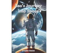 Zaidan Fanani Leo's Journey into Space (Tascabile)