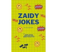 Zaidy Jokes - Plotz Edition: A collection of jewish puns that will make you say "oy"
