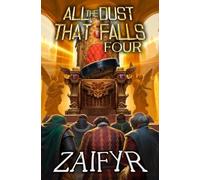 Zaifyr All the Dust that Falls 4 (Tascabile) All the Dust That Falls