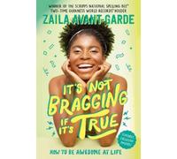 Zaila Avant-garde It's Not Bragging If It's True (Copertina rigida)