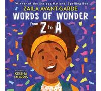 Zaila Avant-garde Keisha Morris Words of Wonder from Z to A (Copertina rigida)