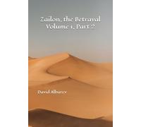 Zailon, the Betrayal: Zailon Volume 1, Part 2