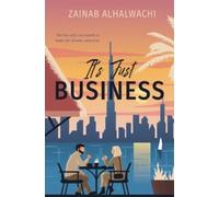 Zainab Alhalwachi It's Just Business (Tascabile)