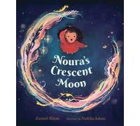 Zainab Khan Noura's Crescent Moon (Copertina rigida)