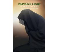 Zainab’s Light: A Journey of Faith