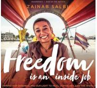 Zainab Salbi Freedom Is an Inside Job (CD)