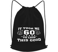 Zaino con Coulisse It Took Me 60 Years To Look This Good Drawstring Backpack Leggero Borsa con Coulisse Impermeabile Sacchetta Sportiva per Unisex Scuola Viaggi