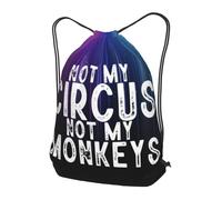 Zaino con Coulisse Not My Circus Not My Monkeys Sacca da Palestra Resistente Drawstring Backpack Pieghevole Borsa con Coulisse per Unisex Spiaggia Vacanze