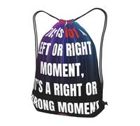 Zaino con Coulisse This Is Not A Left Or Right Moment It's A Right Wrong Sacchetta Sportiva Leggero Drawstring Backpack Impermeabile Sacca da Palestra per Vacanze Viaggi Unisex