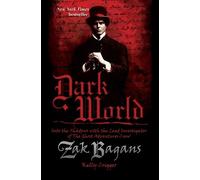 Zak Bagans Kelly Crigger Dark World (Tascabile)