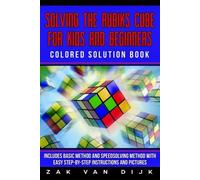 Zak Van Dijk Solving the Rubik's Cube for Kids and Beginners Colored (Tascabile)