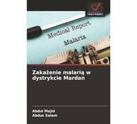 Zakażenie malarią w dystrykcie Mardan