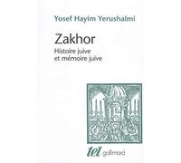 Zakhor: Histoire juive et mémoire juive