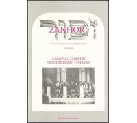 Zakhor. Rivista di storia degli ebrei d'Italia (2005). Vol. 8: Rabbini e maestri dell'ebraismo italiano.