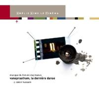 Zakir Hussain Vanaprastham, La Derniere Danse (Hussain) (CD) Album