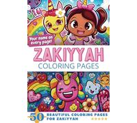 Zakiyyah Coloring Pages: Wow-Effect! Your name on every page - Zakiyyah coloring book - 6x9" - 50x Zakiyyah coloring page - Fantastic Gift