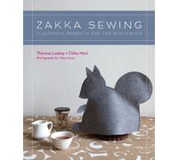 Zakka Sewing: 25 Japanese Projects for the Household