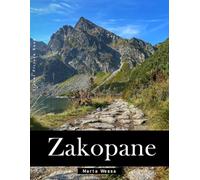 Zakopane: A Perfect Coffee Table Picture Book - Travel and Tourism lovers Gift