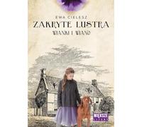 Zakryte lustra Tom 2 Wianki i wiano: Duże litery