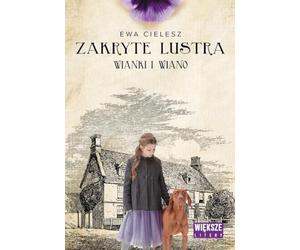 Zakryte lustra Tom 2 Wianki i wiano: Duże litery