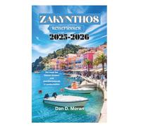 ZAKYNTHOS REISEFÜHRER 2025-2026: Die Insel der blauen Grotten und atemberaubenden Landschaften