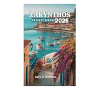 ZAKYNTHOS REISEFÜHRER 2025: Vom Shipwreck Beach zu den Bergdörfern