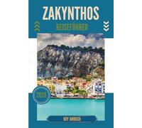 ZAKYNTHOS REISEFÜHRER 2026: Eine Leinwand aus Licht, Wasser und geflüsterten Legenden