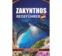 ZAKYNTHOS REISEFÜHRER 2026: Erkunden Sie Griechenlands Ionisches Juwel mit Reiserouten, Karten, Stränden und lokalen Einblicken