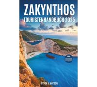 Zakynthos-Touristenhandbuch 2025: Insidertipps, lokale Geheimnisse, kulturelle Entdeckungen und unvergessliche Erlebnisse für jeden Reisenden