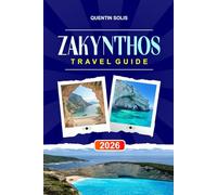 ZAKYNTHOS TRAVEL GUIDE 2026: Explore Boat Tours, Coastal Cliffs, and Marine Conservation Areas in the Ionian Islands