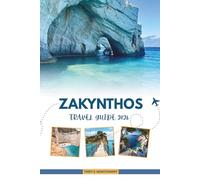 ZAKYNTHOS TRAVEL GUIDE 2026: Explore Navagio Beach, Blue Caves, Culture & Island Secrets