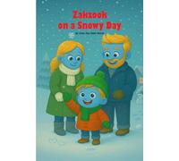 Zakzook on a Snowy Day: A Winter Adventure for Little Readers