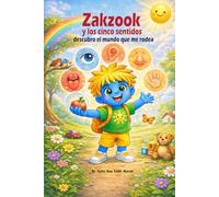 Zakzook y los cinco sentidos: Descubro el mundo que me rodea