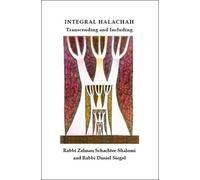 Zalman Schachter-Shalomi Daniel Siegel Integral Halachah (Tascabile)