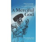 Zalman Schachter-Shalomi Netanel Miles-Yépez A Merciful God (Copertina rigida)