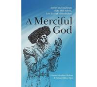 Zalman Schachter-Shalomi Netanel Miles-Yépez A Merciful God (Tascabile)