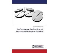 Zaman Kh Ahammad Performance Evaluation of Losartan Potassium Table (Tascabile)