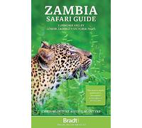 Zambia Safari Guide: Luangwa Valley, Lower Zambezi, Victoria Falls
