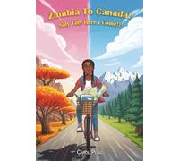 Zambia To Canada! Silly Tilly Here I Come!!!
