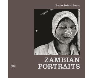 Zambian portraits. Ediz. italiana e inglese - Solari Bozzi Paolo