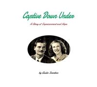 Zambon, Giulio Captive Down Under: A Story Of Imprisonment And Hope Book NUOVO