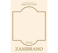 Zambrano sobre la arquitectura