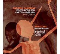 Zambrini Antonio (Piano Trio) - PINOCCHIO E ALTRI..